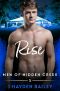 [Men of Hidden Creek - Season 4 05] • Rise (Men of Hidden Creek Season 4 Book 5)